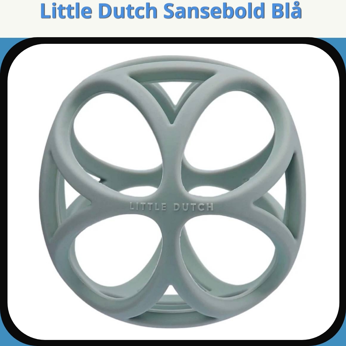 Anmeldelse af Little Dutch Sansebold Blå