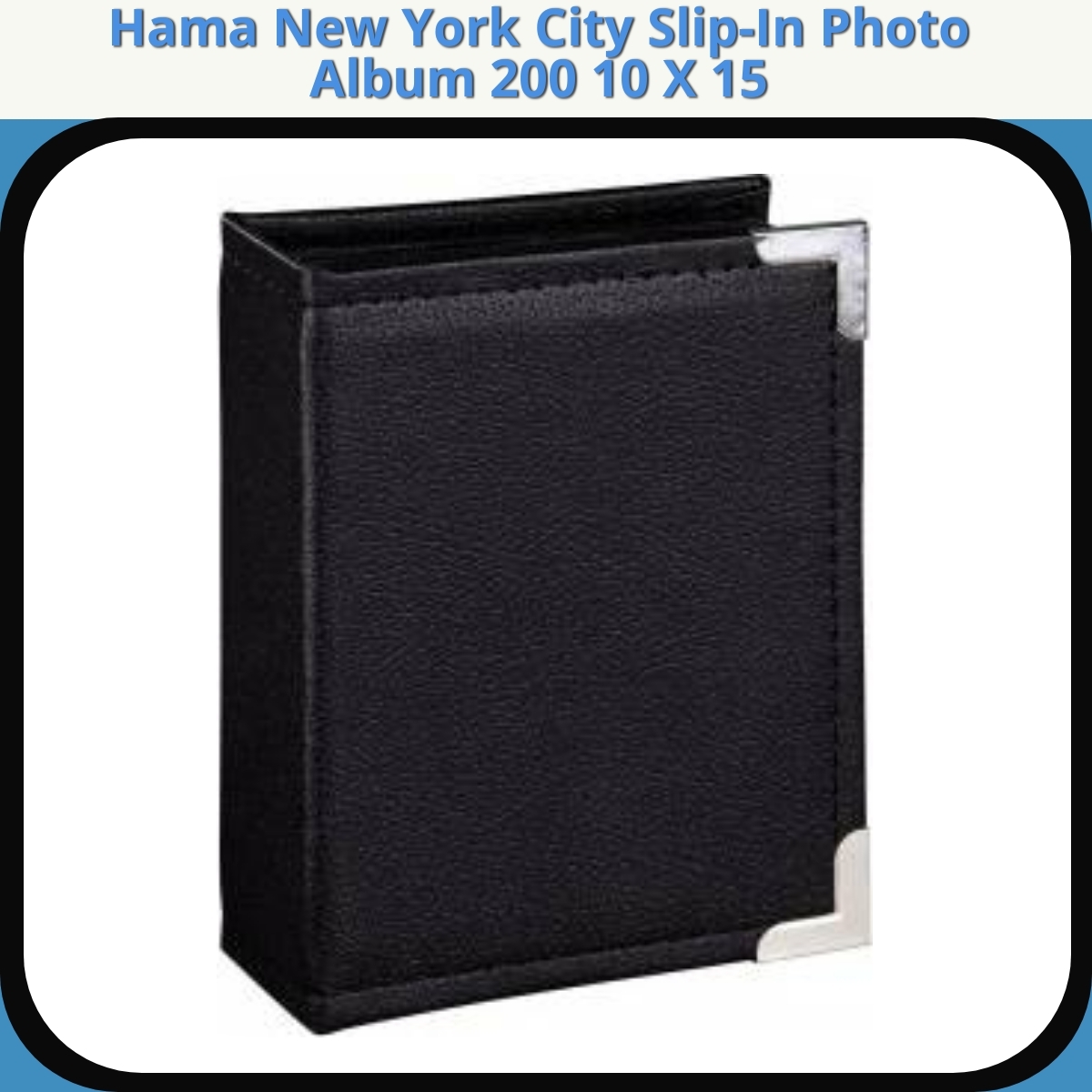 Anmeldelse af Hama New York City Slip-In Photo Album 200 10 X 15