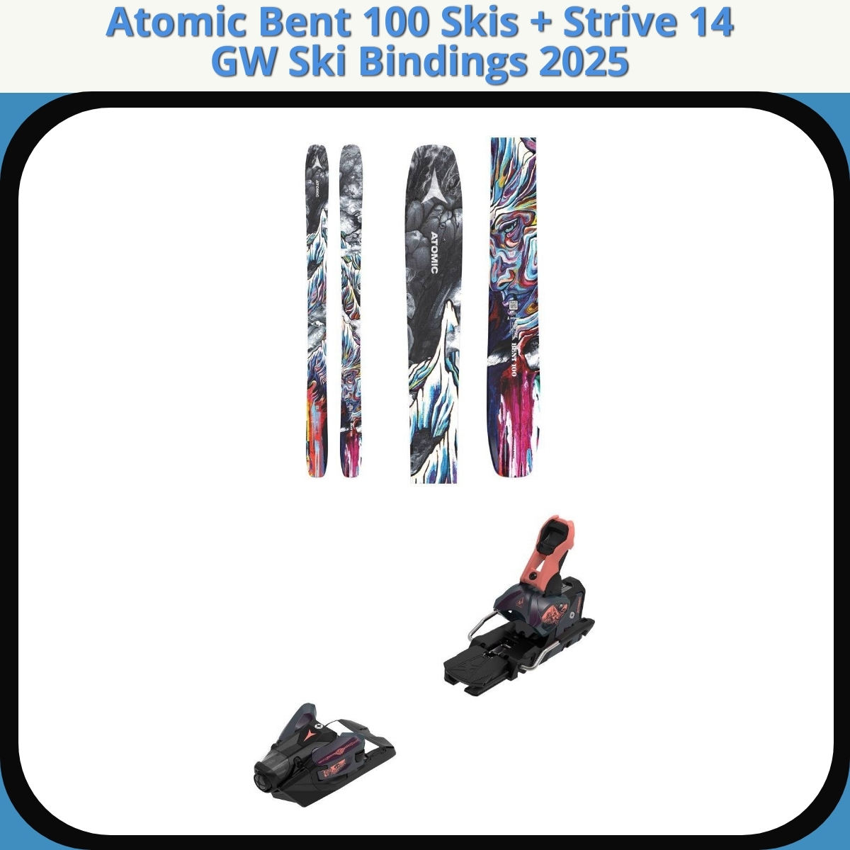 Anmeldelse af Atomic Bent 100 Skis + Strive 14 GW Ski Bindings 2025