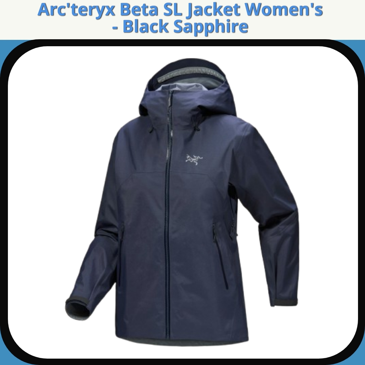 Anmeldelse af Arc'teryx Beta SL Jacket Women's - Black Sapphire