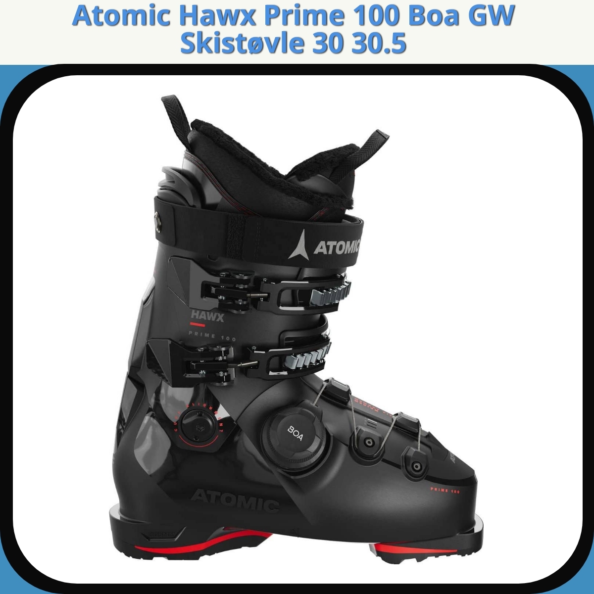 Anmeldelse af Atomic Hawx Prime 100 Boa GW Skistøvle 30 30.5