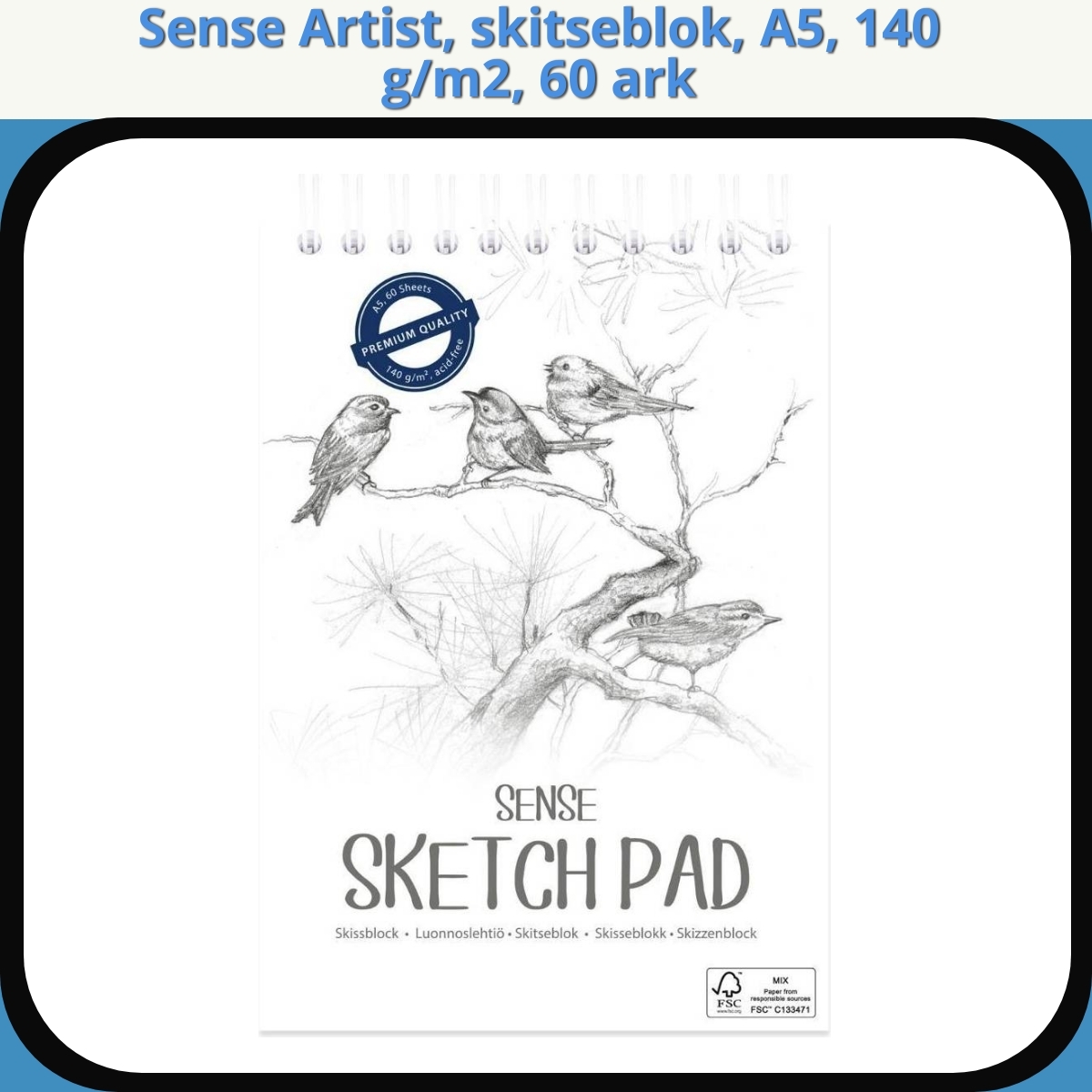 Anmeldelse af Sense Artist, skitseblok, A5, 140 g/m2, 60 ark