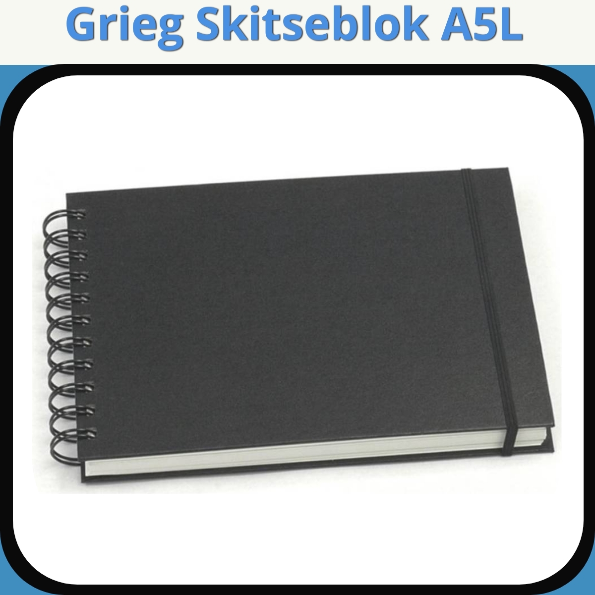 Anmeldelse af Grieg Skitseblok A5L