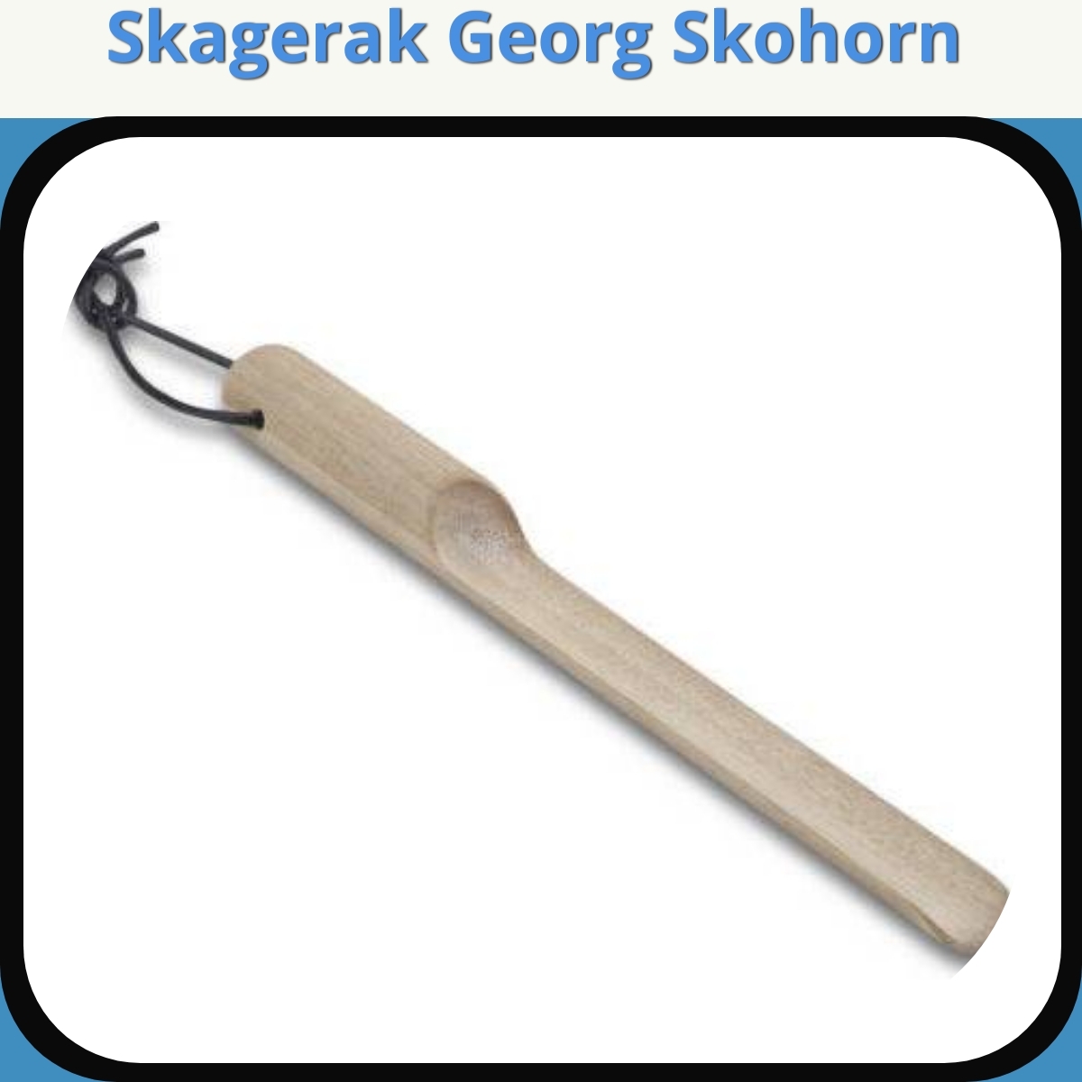 Anmeldelse af Skagerak Georg Skohorn
