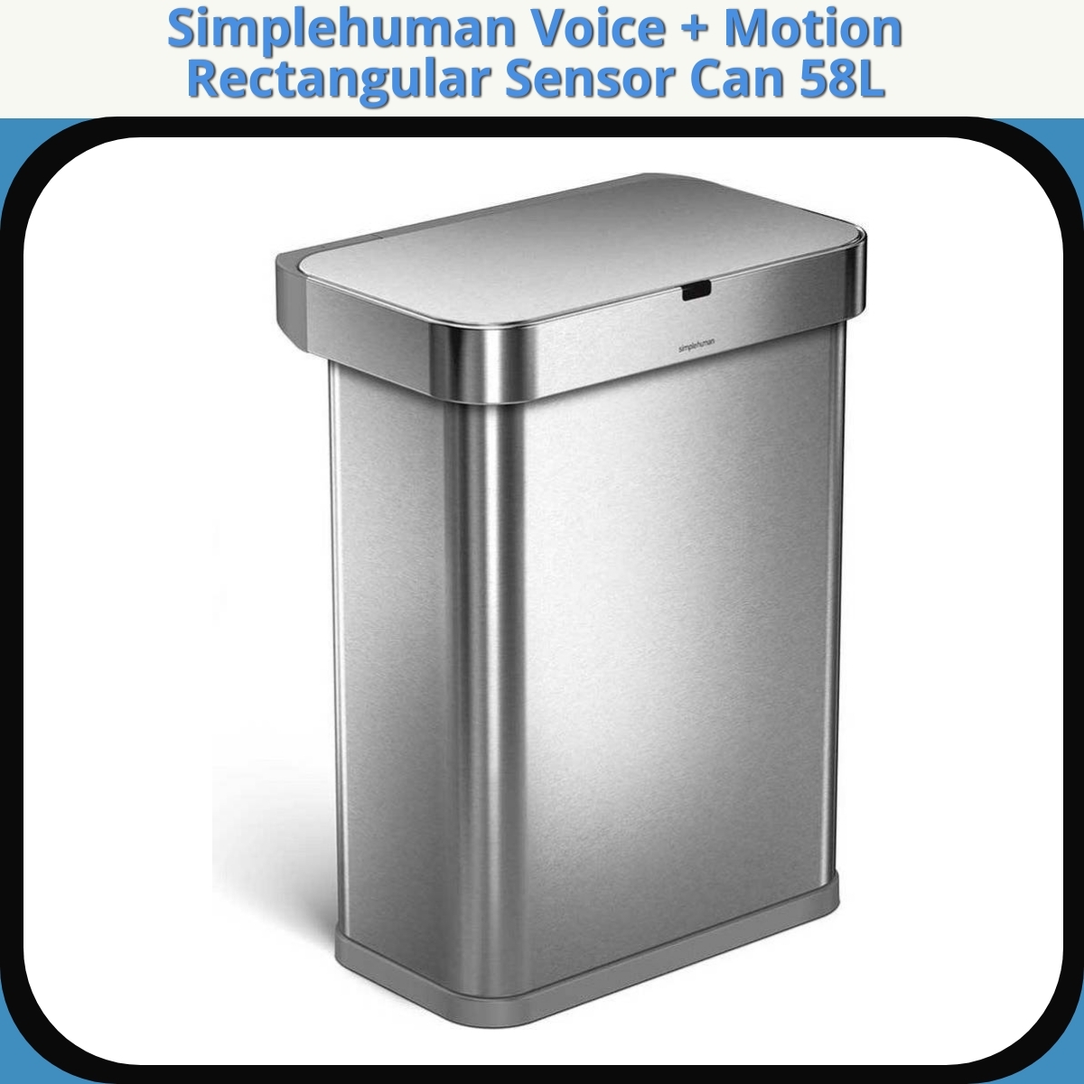 Anmeldelse af Simplehuman Voice + Motion Rectangular Sensor Can 58L