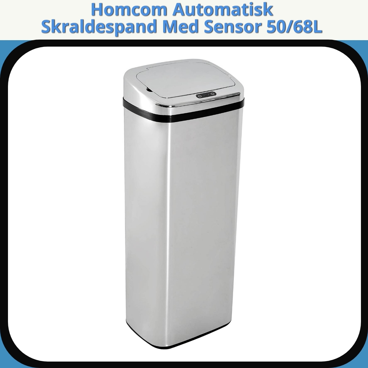 Anmeldelse af Homcom Automatisk Skraldespand Med Sensor 50/68L