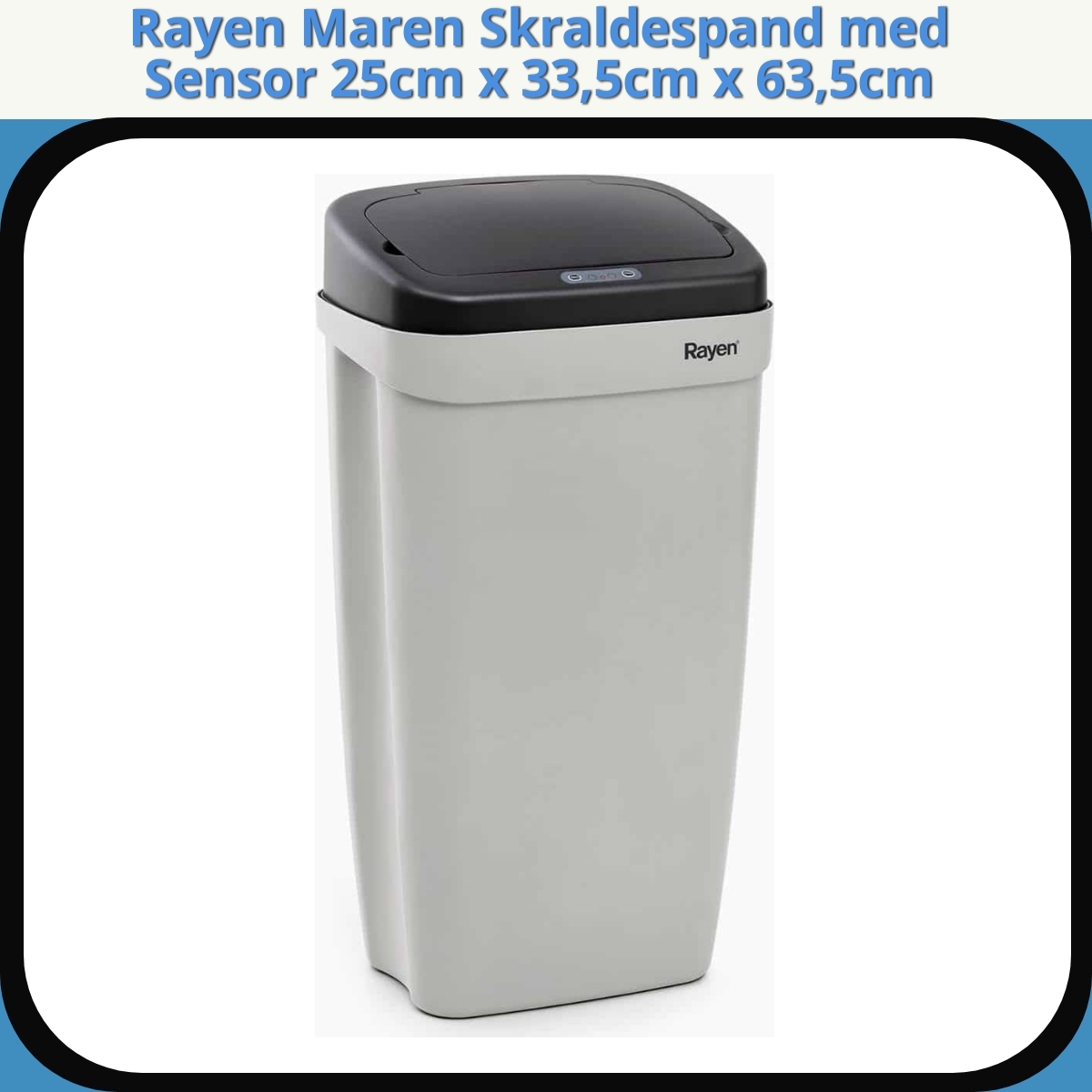 Anmeldelse af Rayen Maren Skraldespand med Sensor 25cm x 33,5cm x 63,5cm