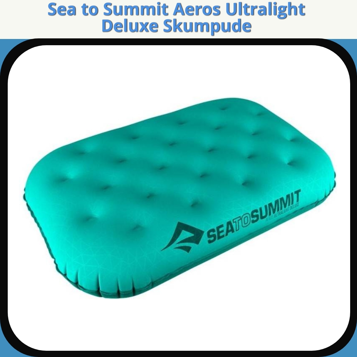 Anmeldelse af Sea to Summit Aeros Ultralight Deluxe Skumpude