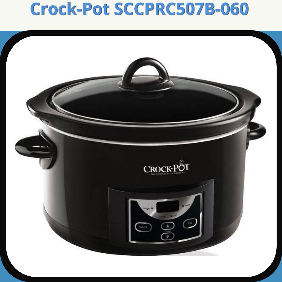 Anmeldelse af Crock-Pot SCCPRC507B-060