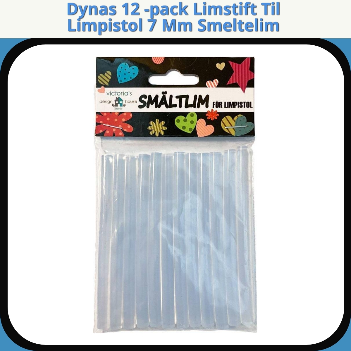 Anmeldelse af Dynas 12 -pack Limstift Til Limpistol 7 Mm Smeltelim