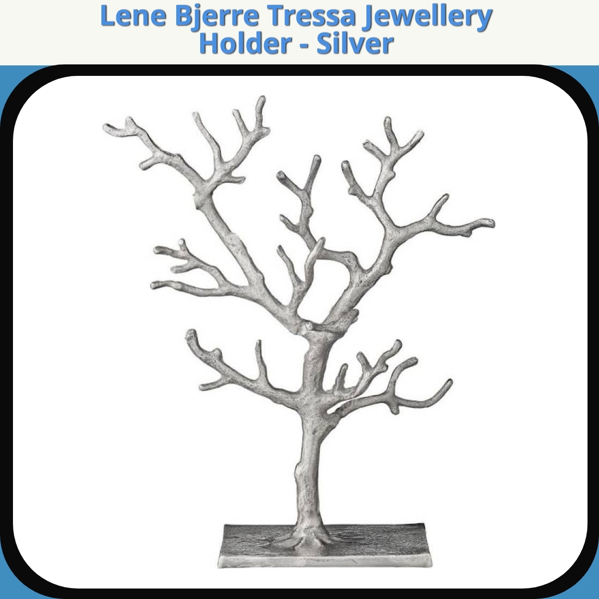 Anmeldelse af Lene Bjerre Tressa Jewellery Holder - Silver