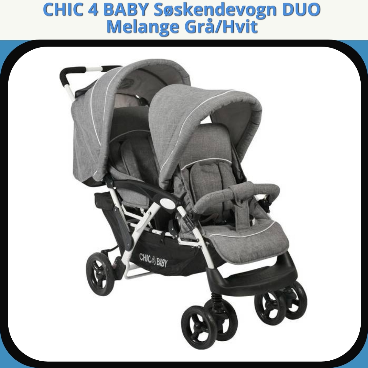 Anmeldelse af CHIC 4 BABY Søskendevogn DUO Melange Grå/Hvit