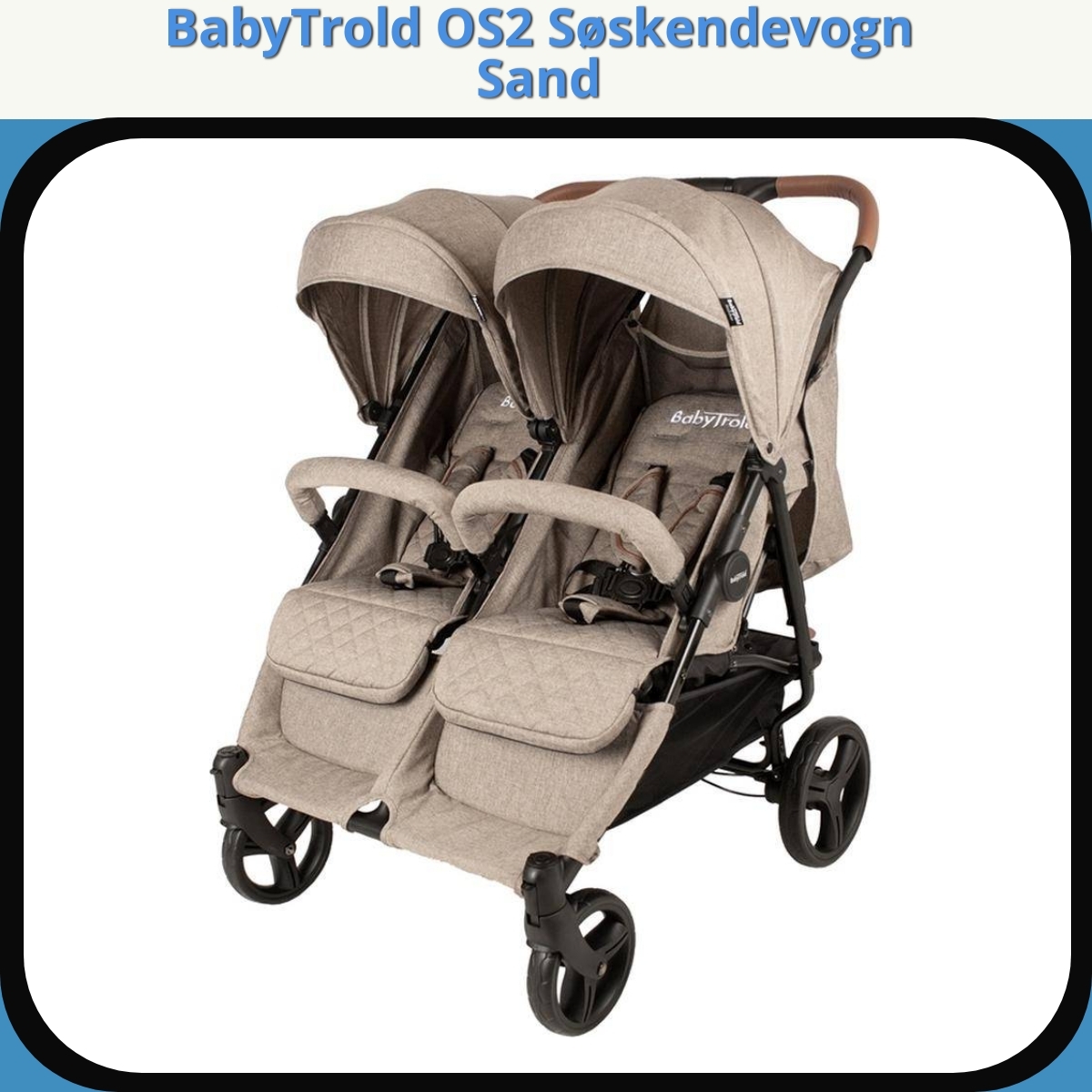 Anmeldelse af BabyTrold OS2 Søskendevogn Sand