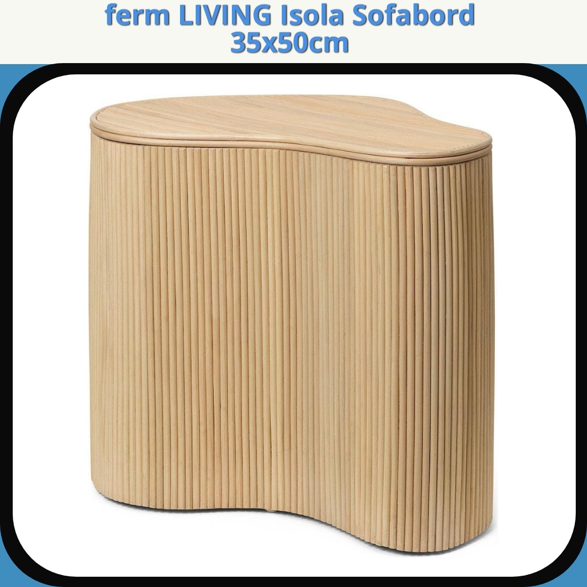 Anmeldelse af ferm LIVING Isola Sofabord 35x50cm