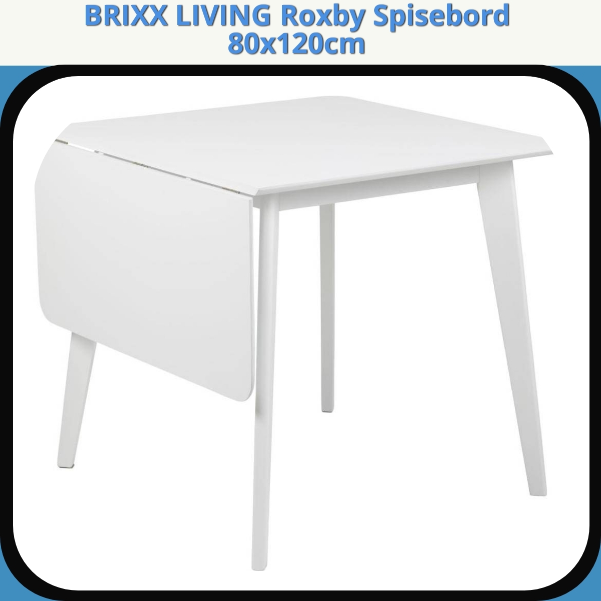 Anmeldelse af BRIXX LIVING Roxby Spisebord 80x120cm