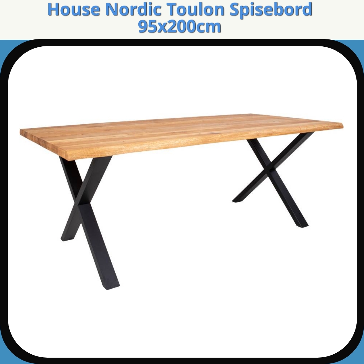 Anmeldelse af House Nordic Toulon Spisebord 95x200cm