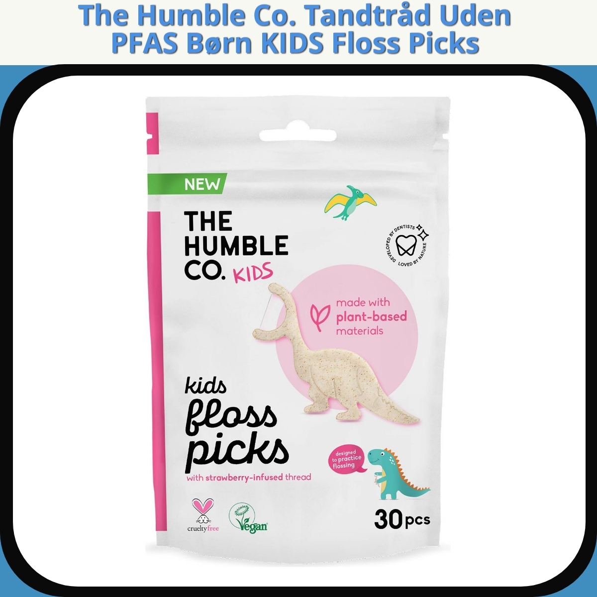 Anmeldelse af The Humble Co. Tandtråd Uden PFAS Børn KIDS Floss Picks