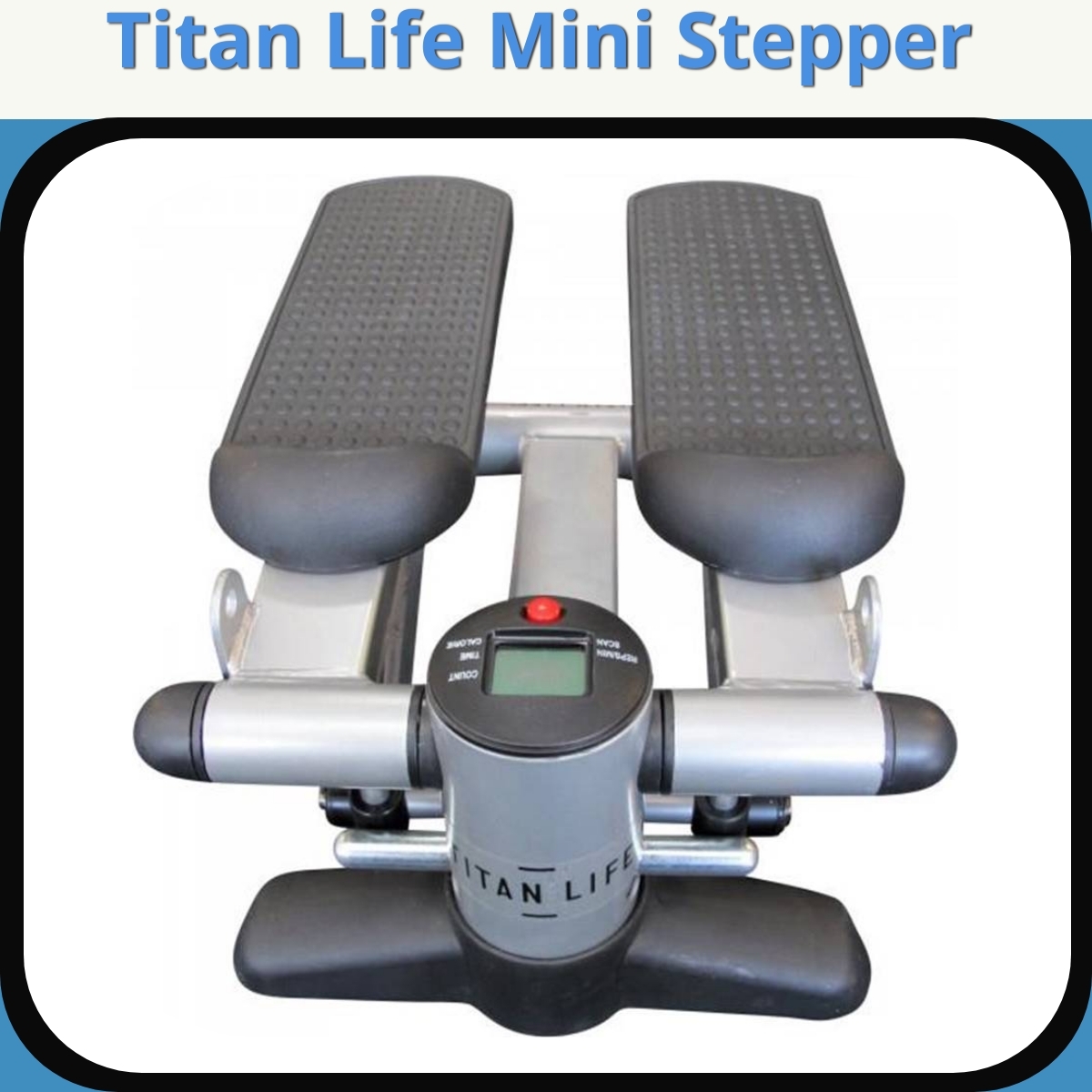 Anmeldelse af Titan Life Mini Stepper