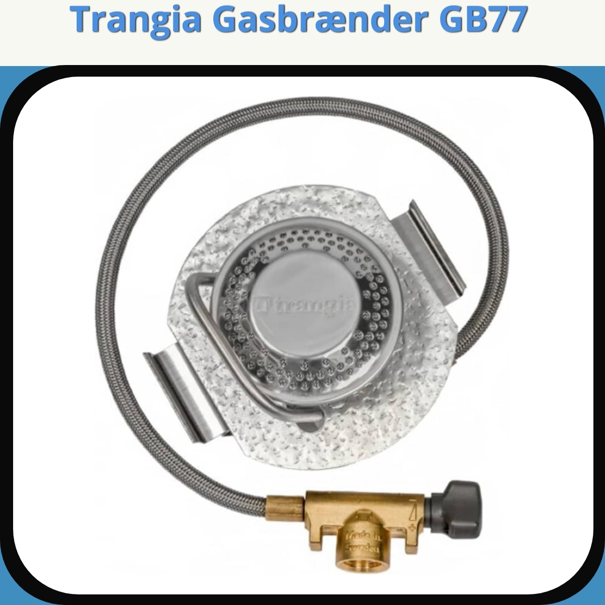 Anmeldelse af Trangia Gasbrænder GB77