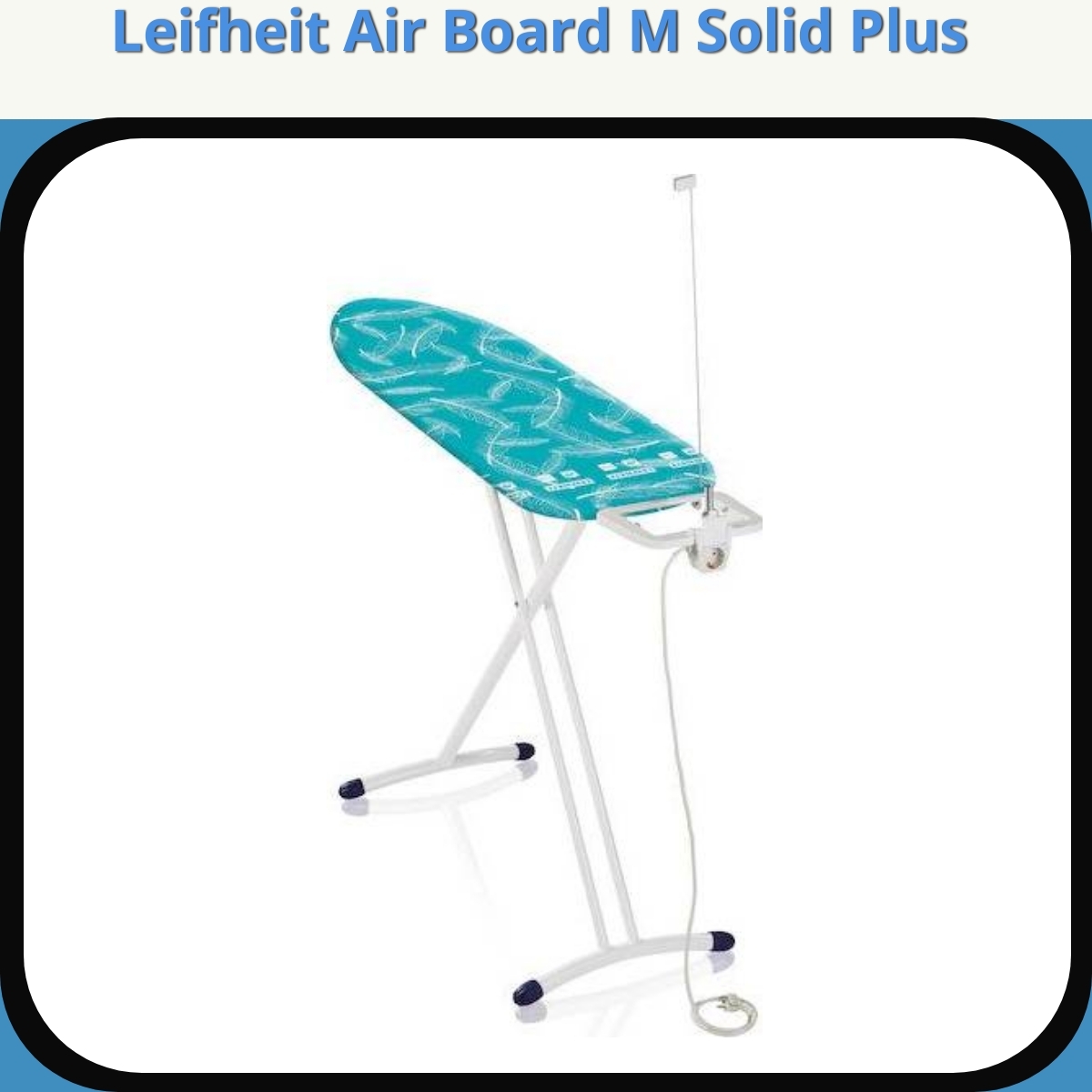 Anmeldelse af Leifheit Air Board M Solid Plus