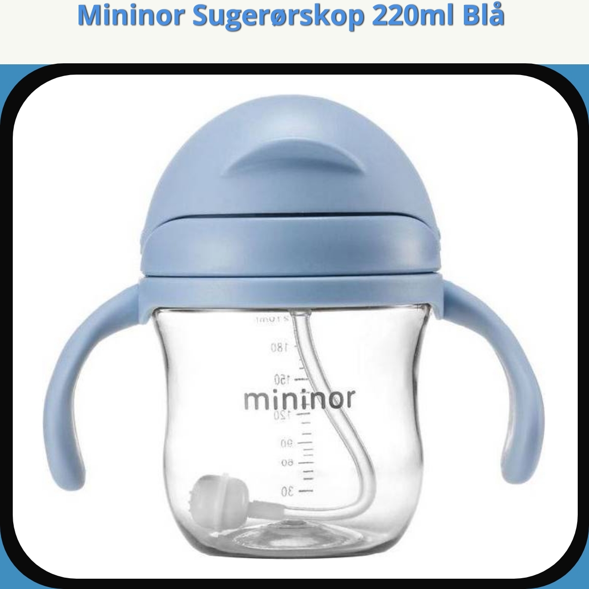 Anmeldelse af Mininor Sugerørskop 220ml Blå