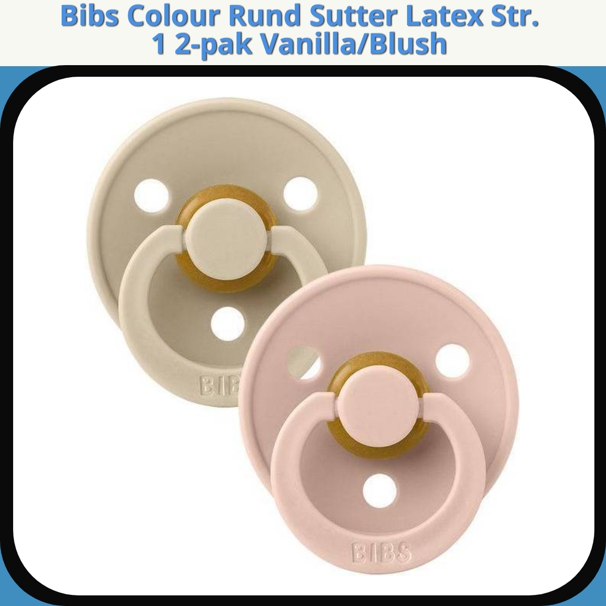 Anmeldelse af Bibs Colour Rund Sutter Latex Str. 1 2-pak Vanilla/Blush