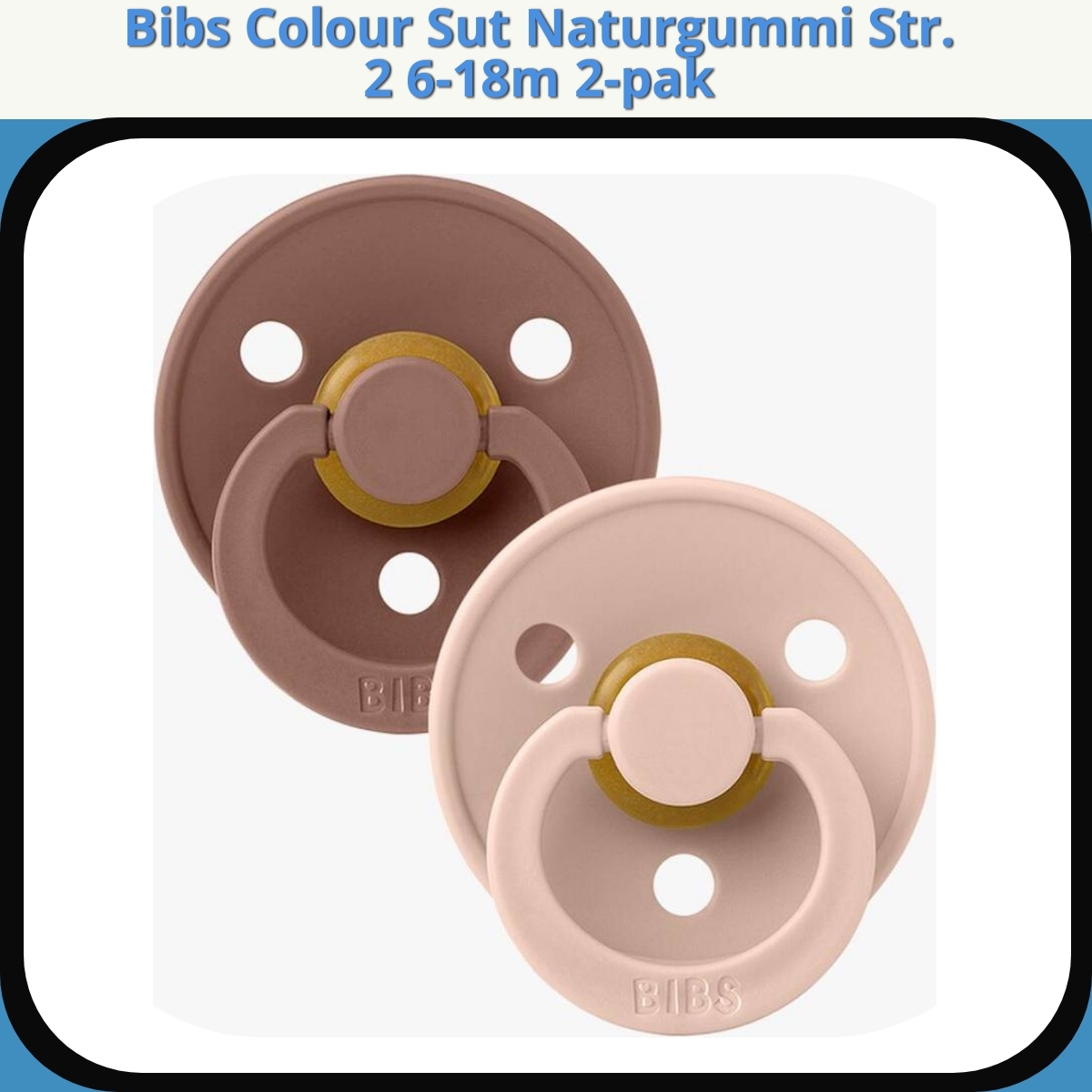 Anmeldelse af Bibs Colour Sut Naturgummi Str. 2 6-18m 2-pak