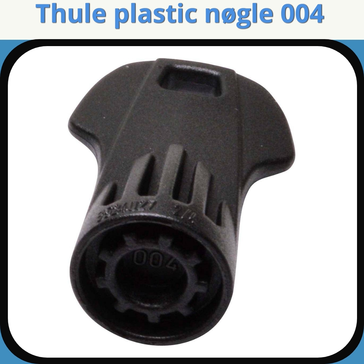 Anmeldelse af Thule plastic nøgle 004