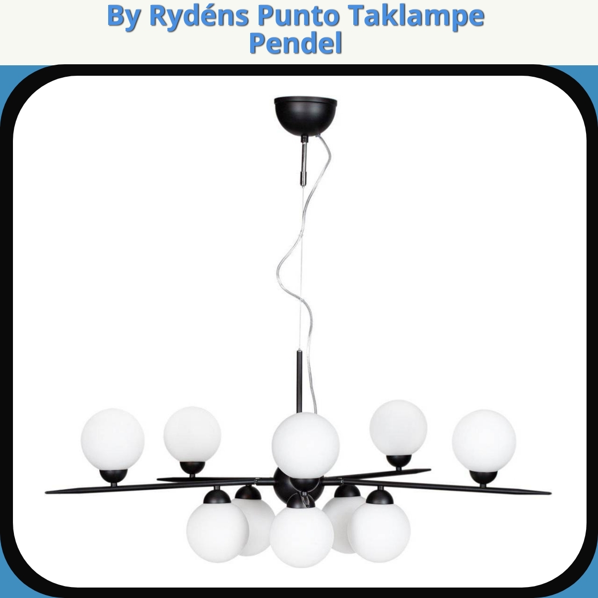 Anmeldelse af By Rydéns Punto Taklampe Pendel