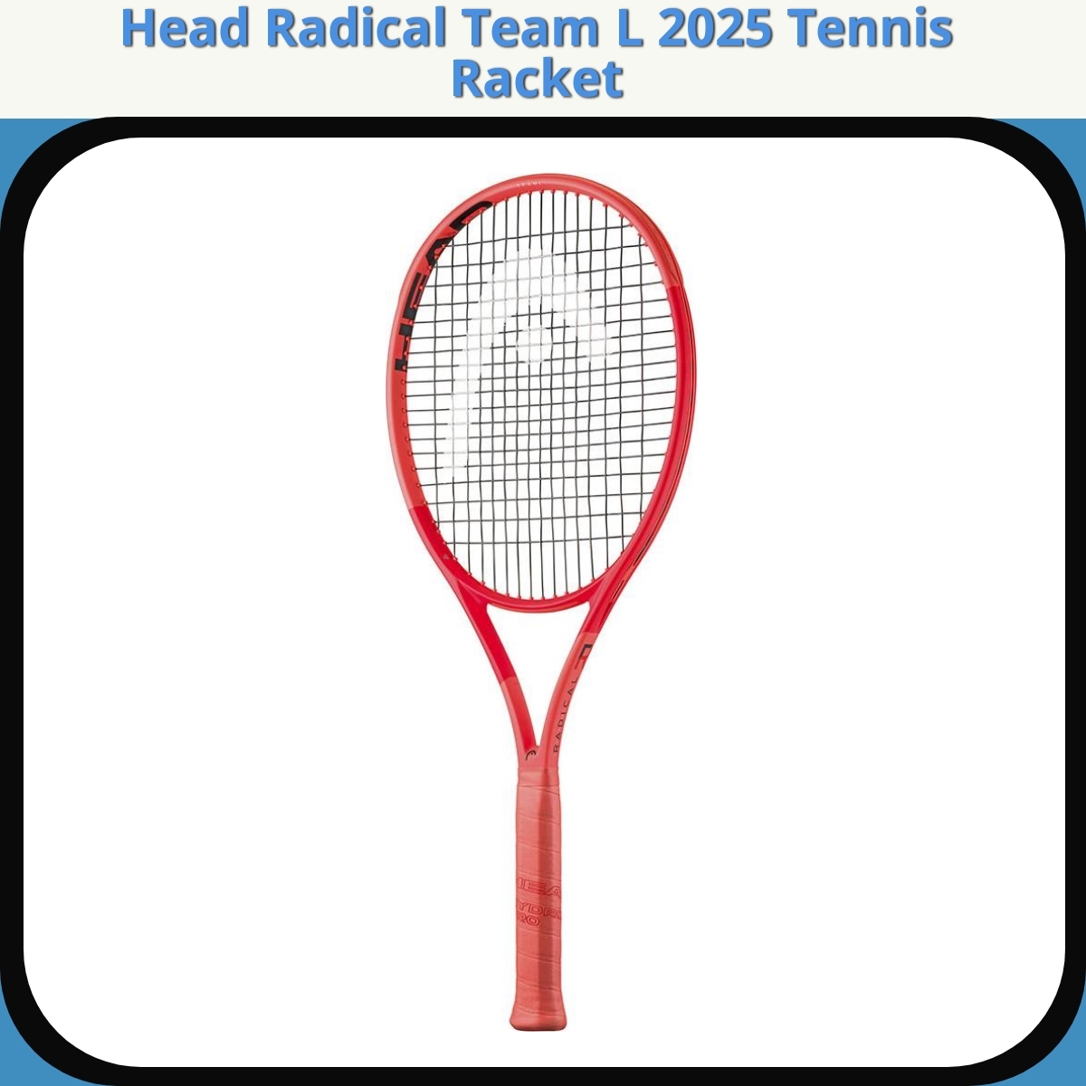 Anmeldelse af Head Radical Team L 2025 Tennis Racket