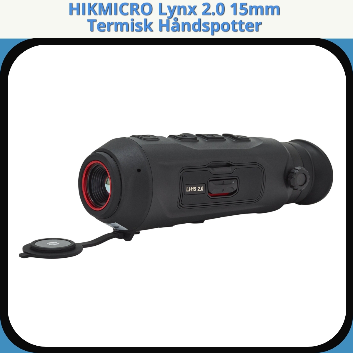 Anmeldelse af HIKMICRO Lynx 2.0 15mm Termisk Håndspotter