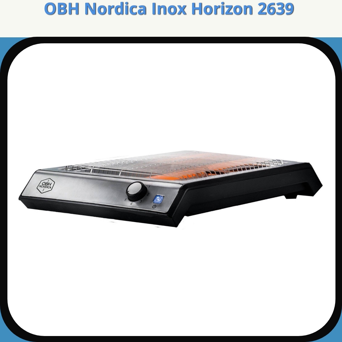 Anmeldelse af OBH Nordica Inox Horizon 2639