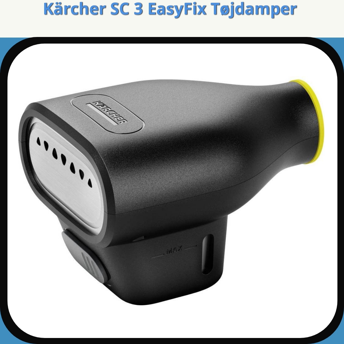 Anmeldelse af Kärcher SC 3 EasyFix Tøjdamper