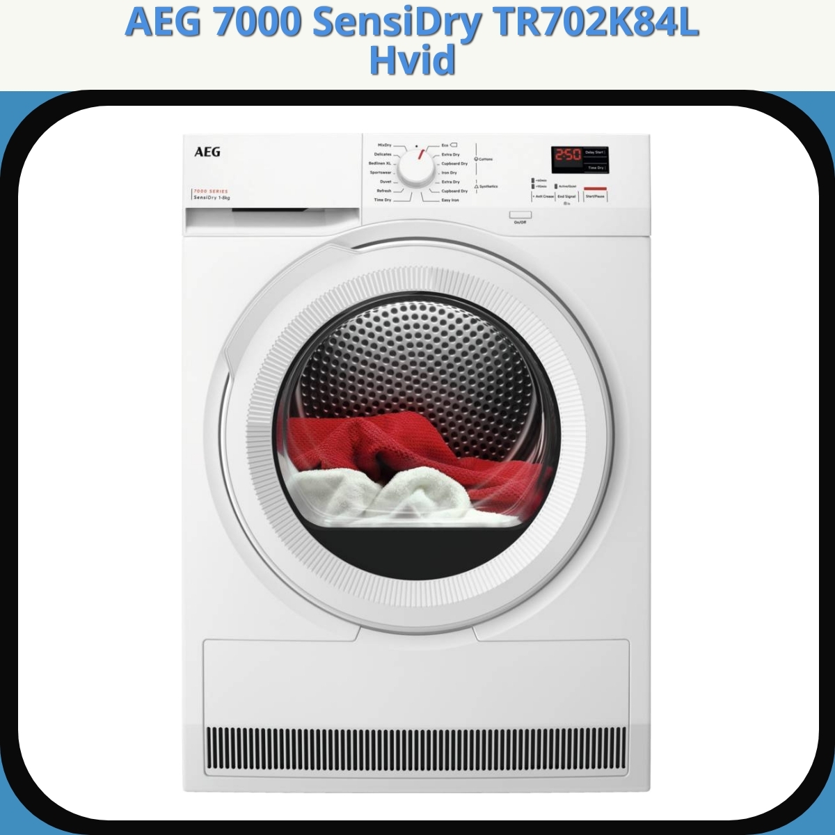 Anmeldelse af AEG 7000 SensiDry TR702K84L Hvid