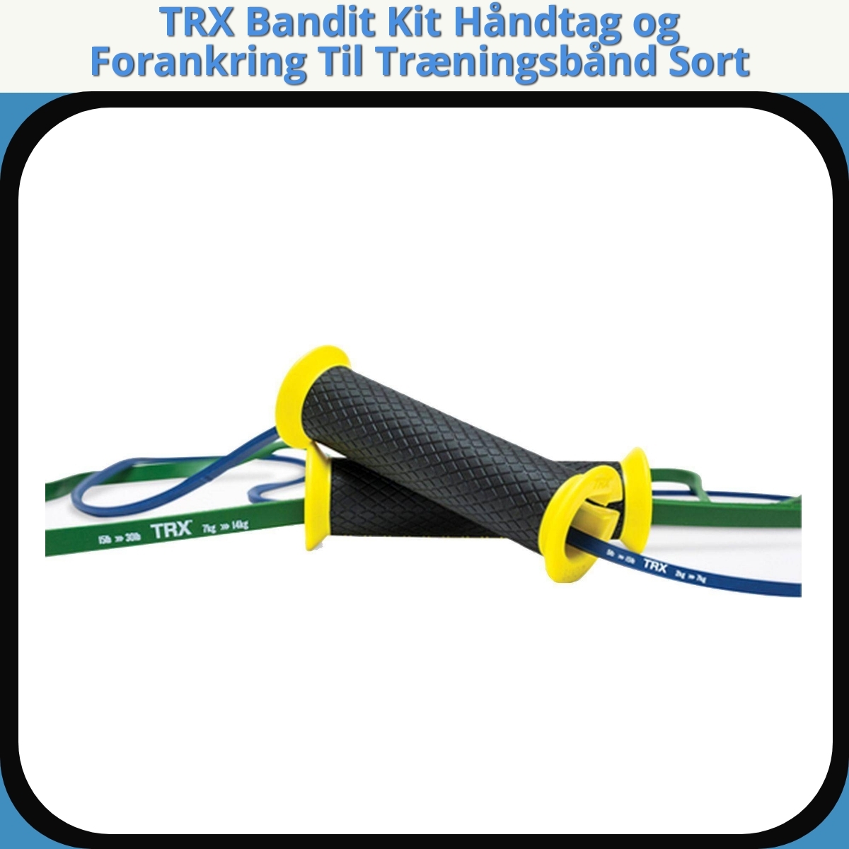 Anmeldelse af TRX Bandit Kit Håndtag og Forankring Til Træningsbånd Sort