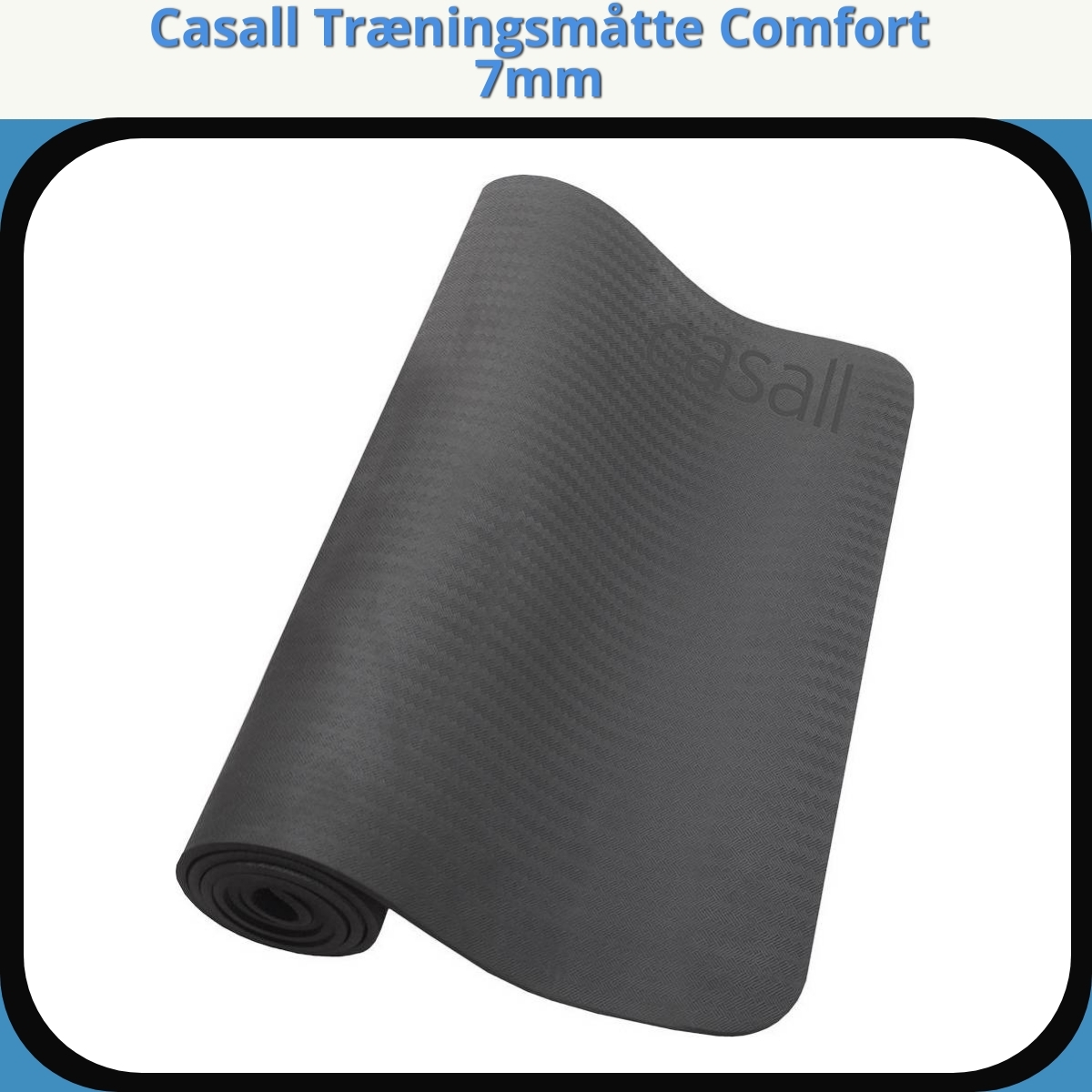 Anmeldelse af Casall Træningsmåtte Comfort 7mm