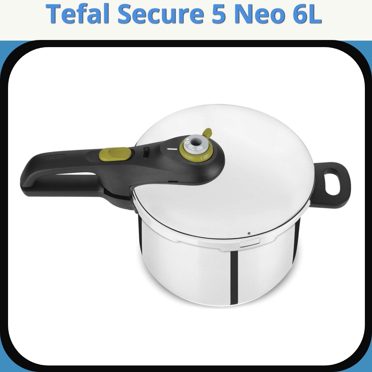 Anmeldelse af Tefal Secure 5 Neo 6L