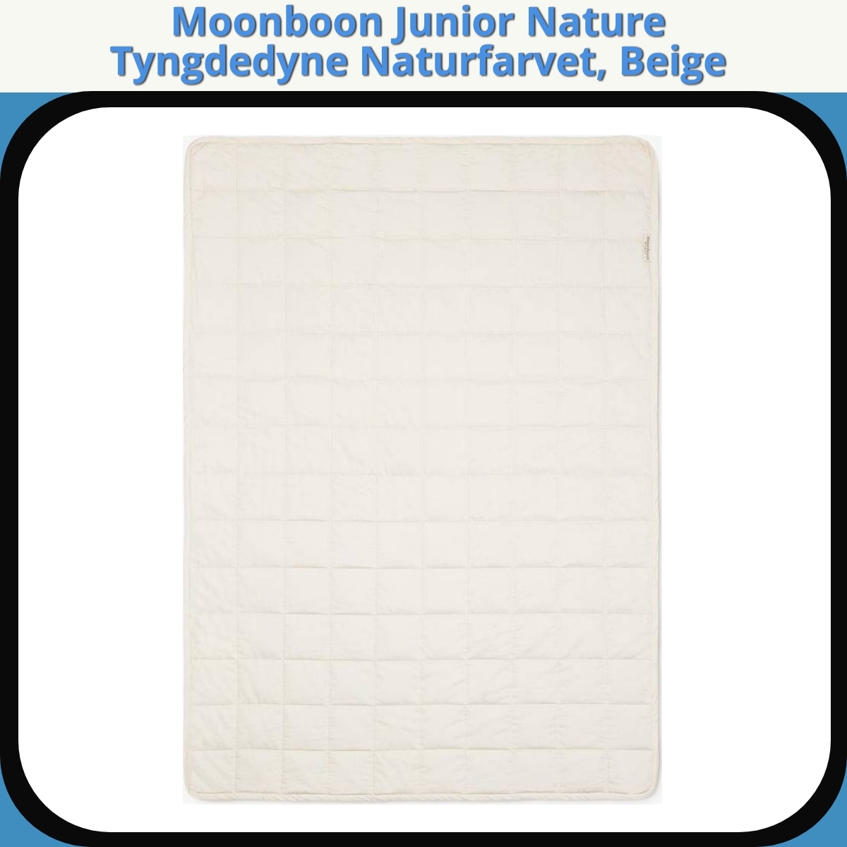 Anmeldelse af Moonboon Junior Nature Tyngdedyne Naturfarvet, Beige