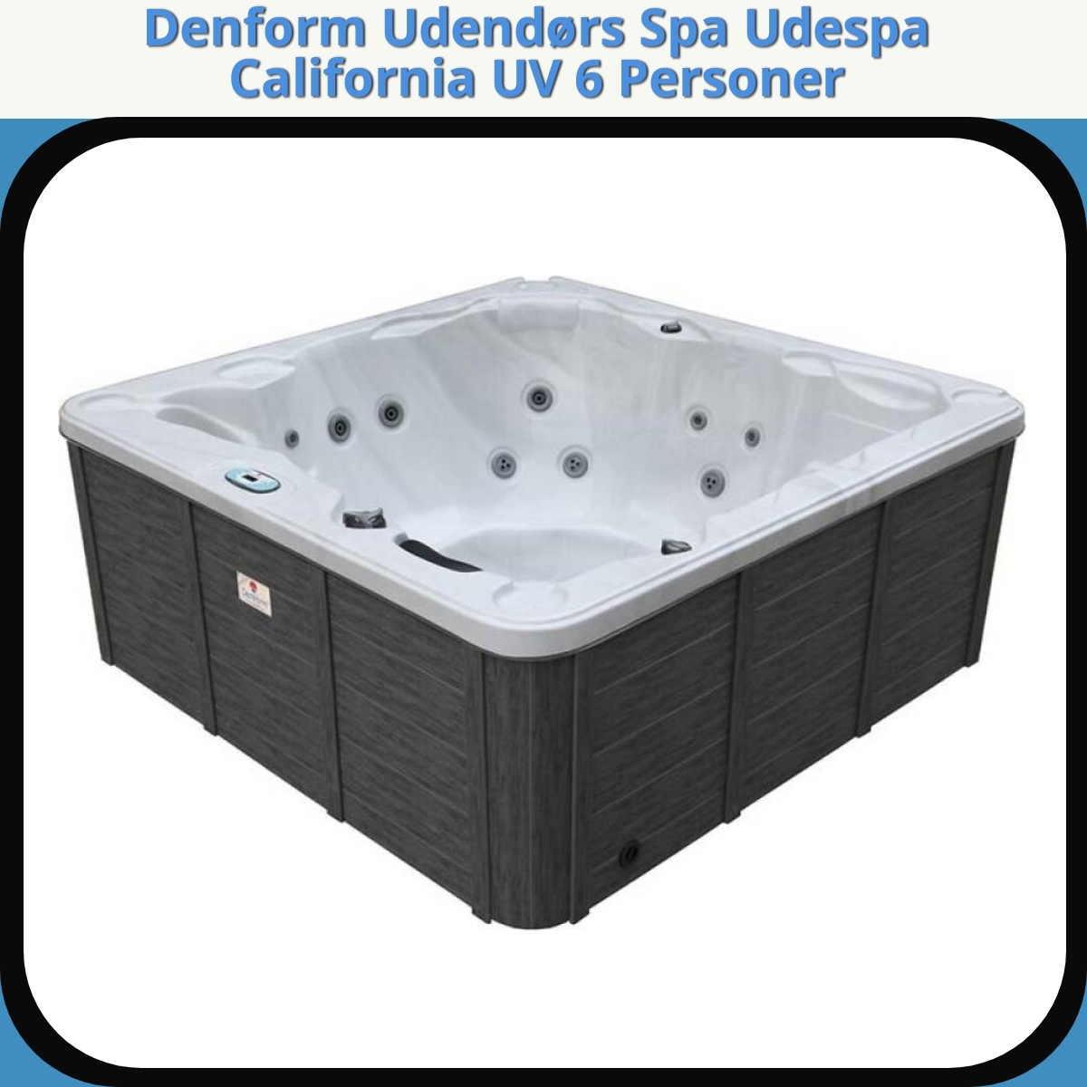 Anmeldelse af Denform Udendørs Spa Udespa California UV 6 Personer