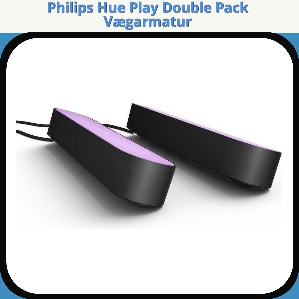Anmeldelse af Philips Hue Play Double Pack Vægarmatur