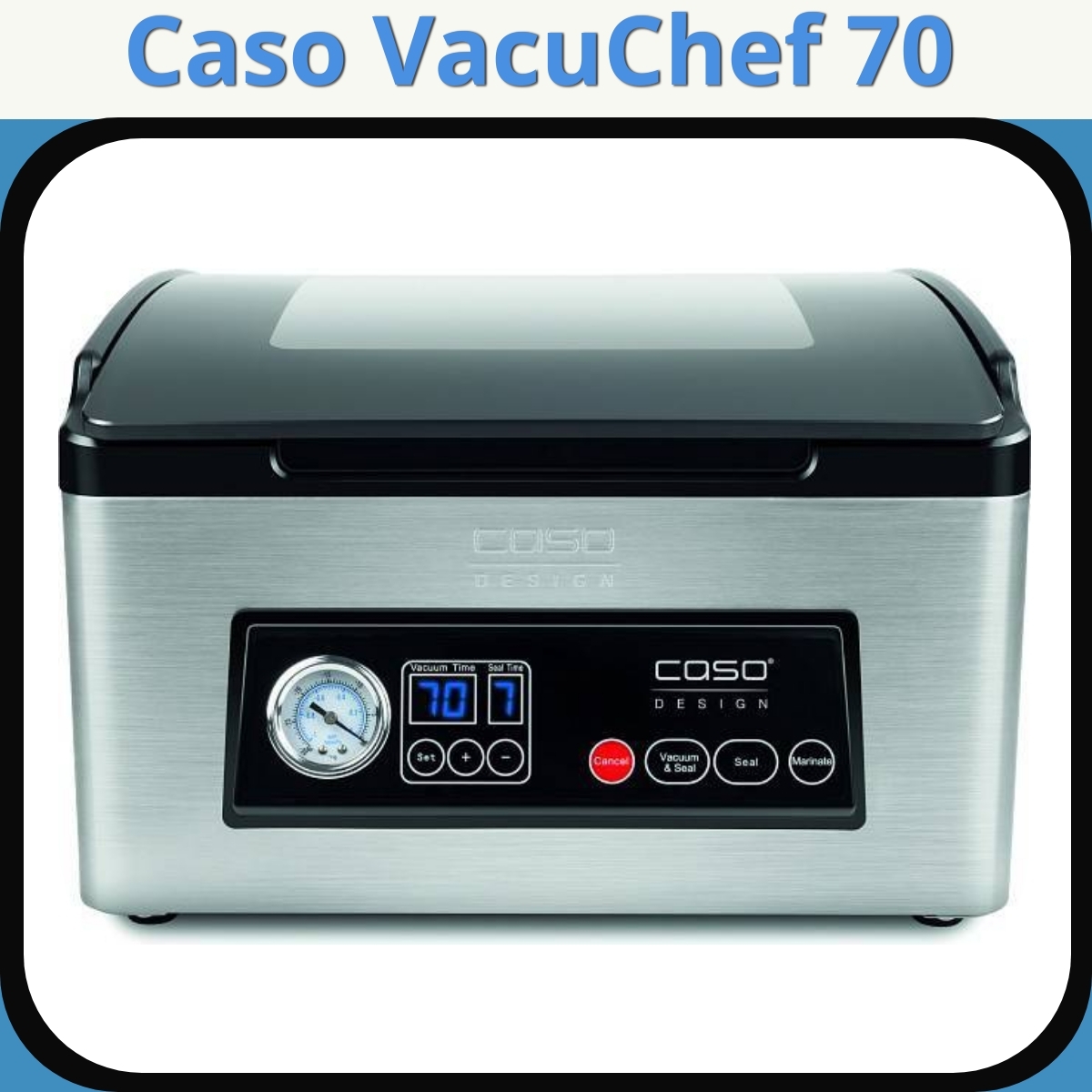 Anmeldelse af Caso VacuChef 70
