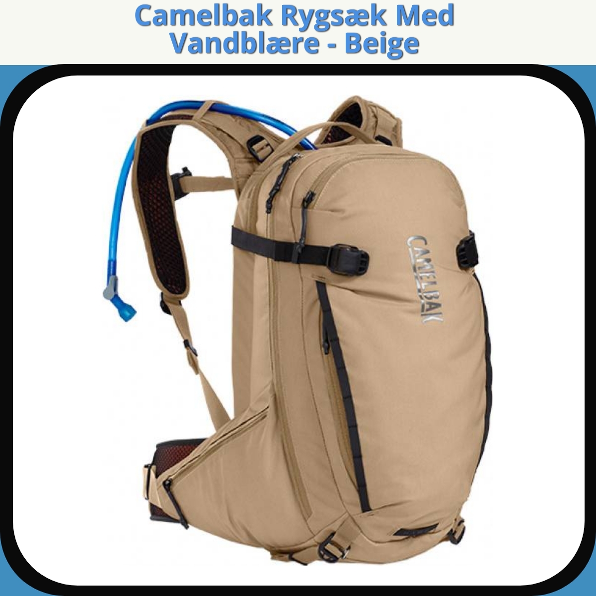 Anmeldelse af Camelbak Rygsæk Med Vandblære - Beige