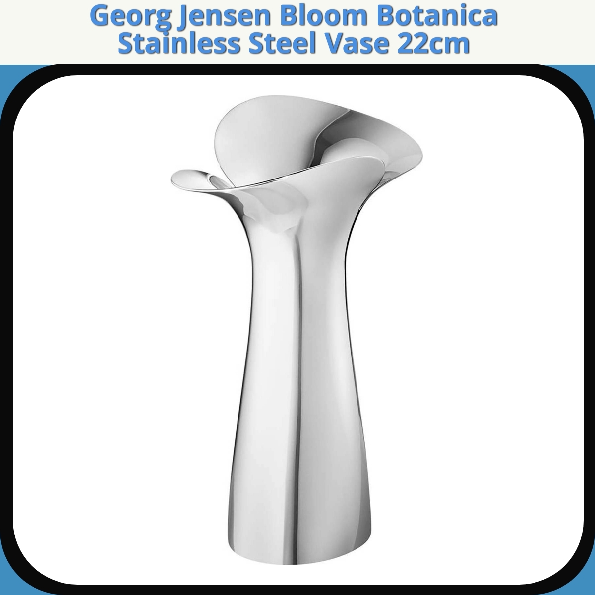 Anmeldelse af Georg Jensen Bloom Botanica Stainless Steel Vase 22cm