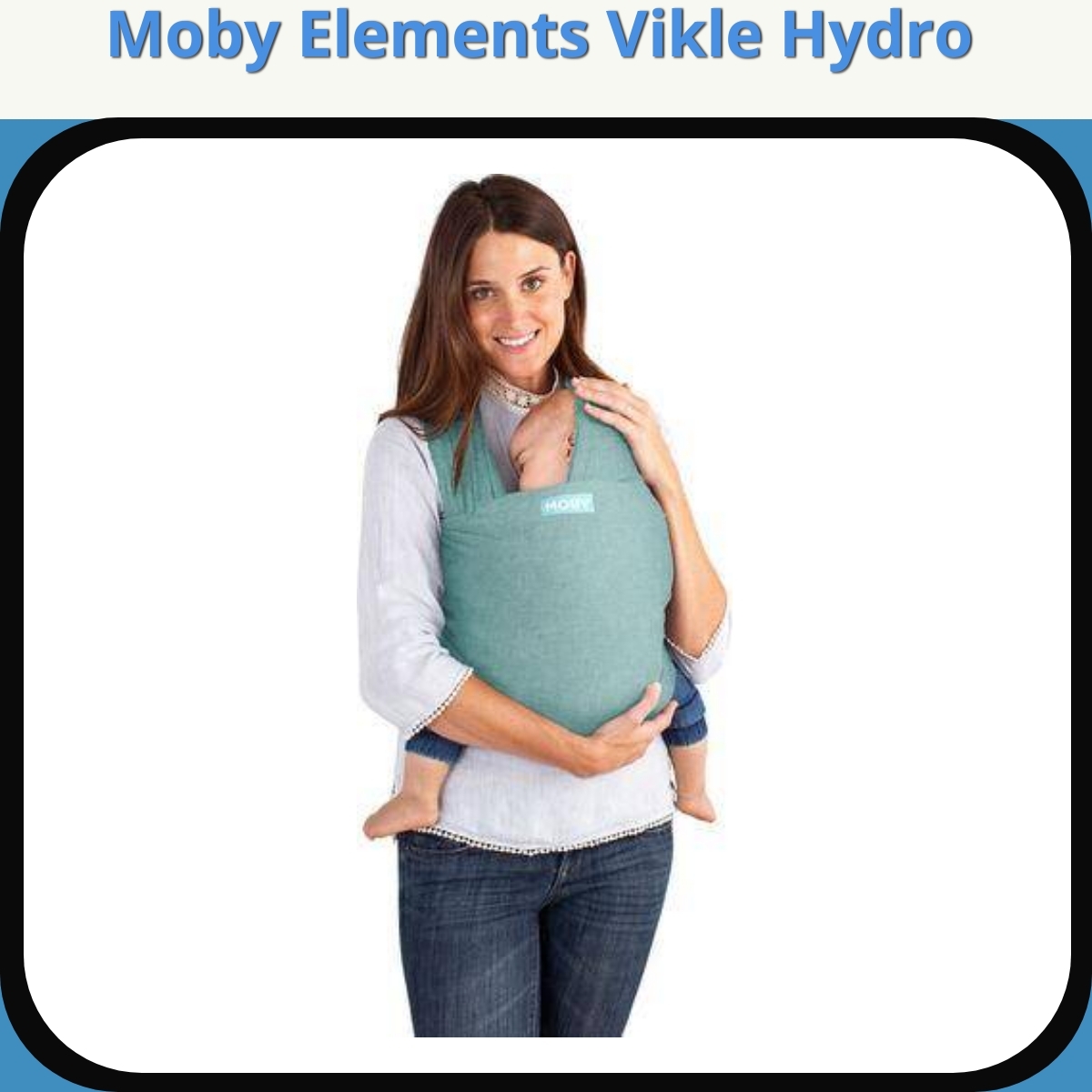 Anmeldelse af Moby Elements Vikle Hydro