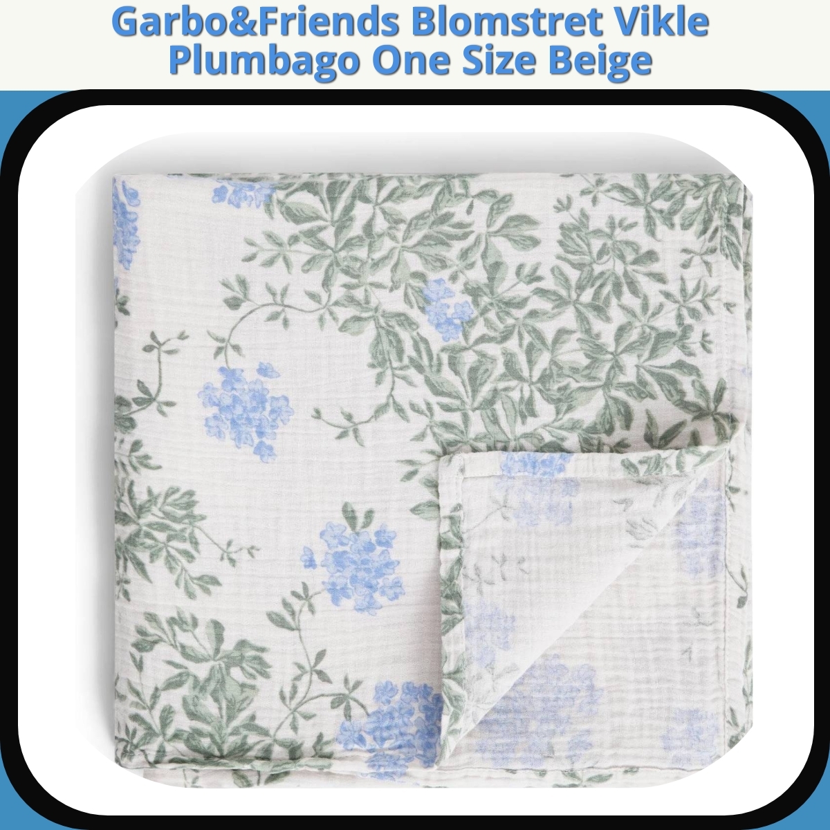 Anmeldelse af Garbo&Friends Blomstret Vikle Plumbago One Size Beige