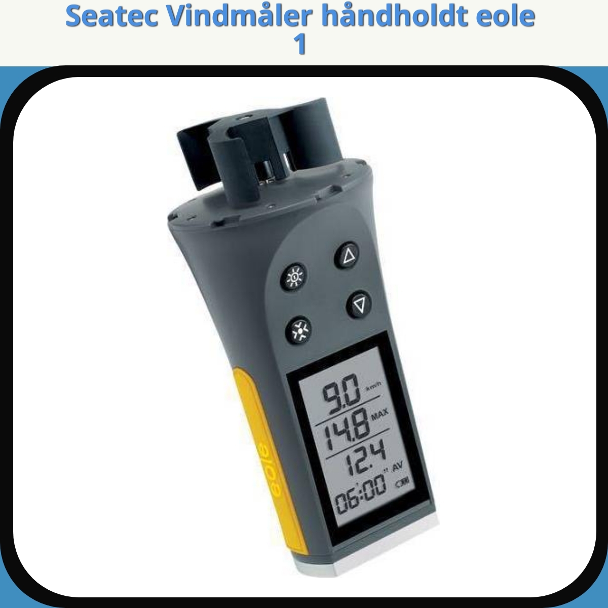 Anmeldelse af Seatec Vindmåler håndholdt eole 1