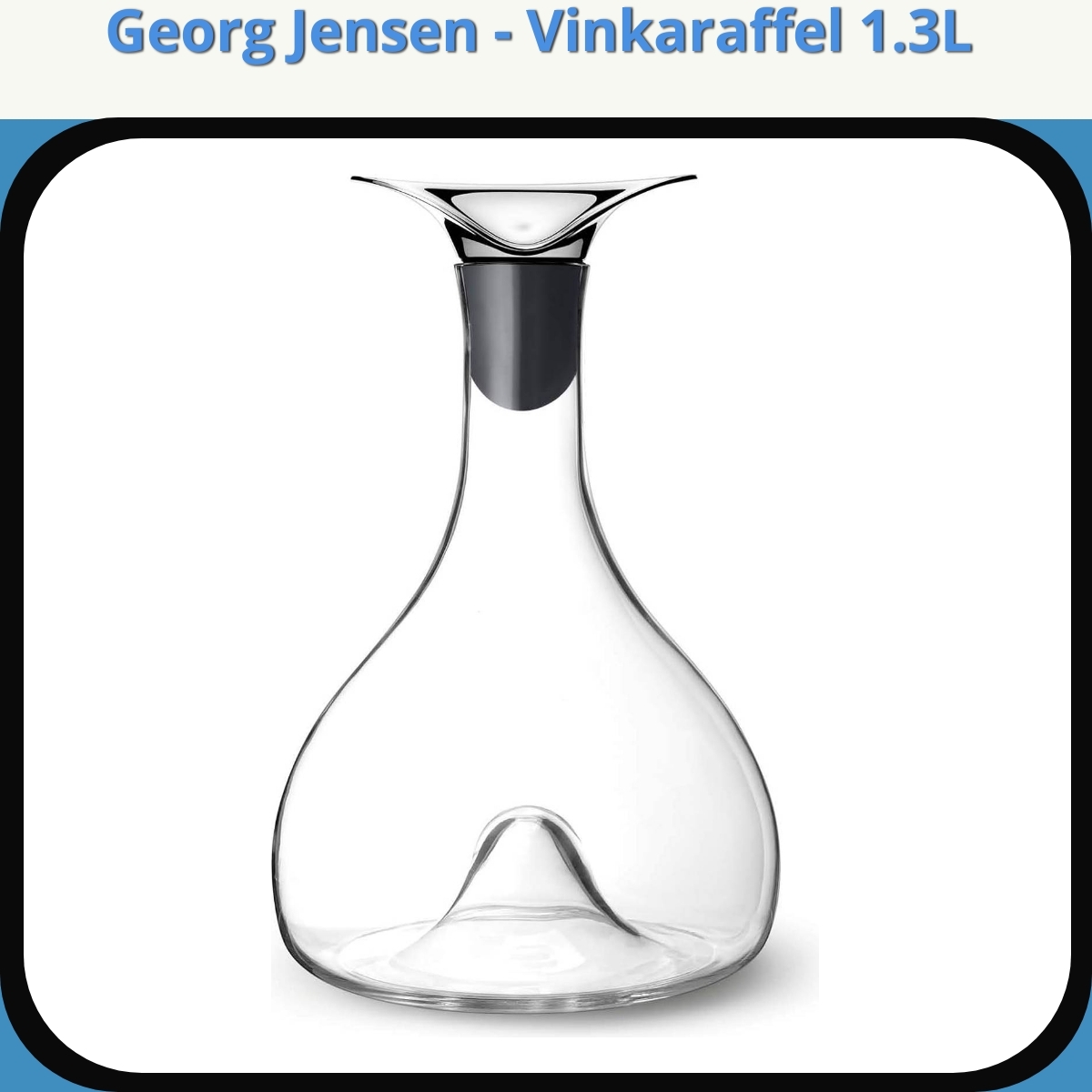 Anmeldelse af Georg Jensen - Vinkaraffel 1.3L