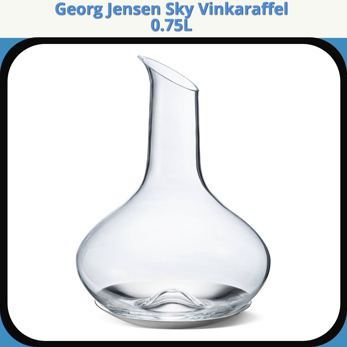 Anmeldelse af Georg Jensen Sky Vinkaraffel 0.75L