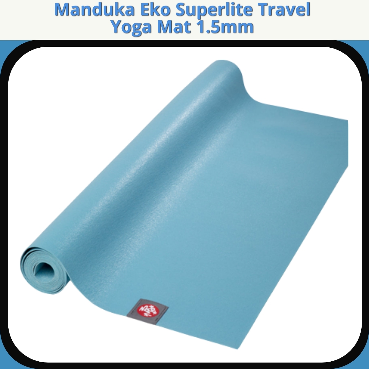 Anmeldelse af Manduka Eko Superlite Travel Yoga Mat 1.5mm